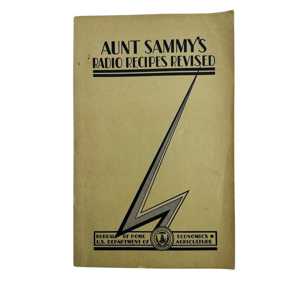 931 Aunt Sammy’s Radio Recipes Revised USDA Cookbook Ruth Van Deman Yeatman